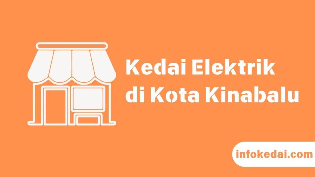 Cover Kedai Elektrik Kota Kinabalu