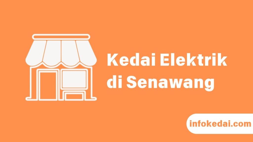 Cover Kedai Elektrik Senawang