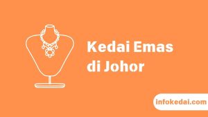 Cover Kedai Emas Johor