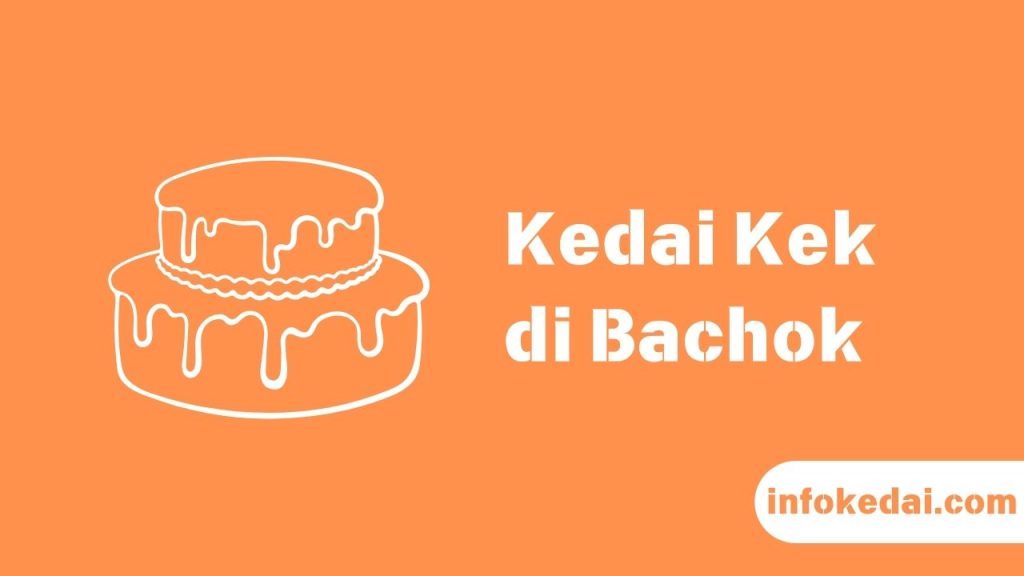 Cover Kedai Kek Bachok