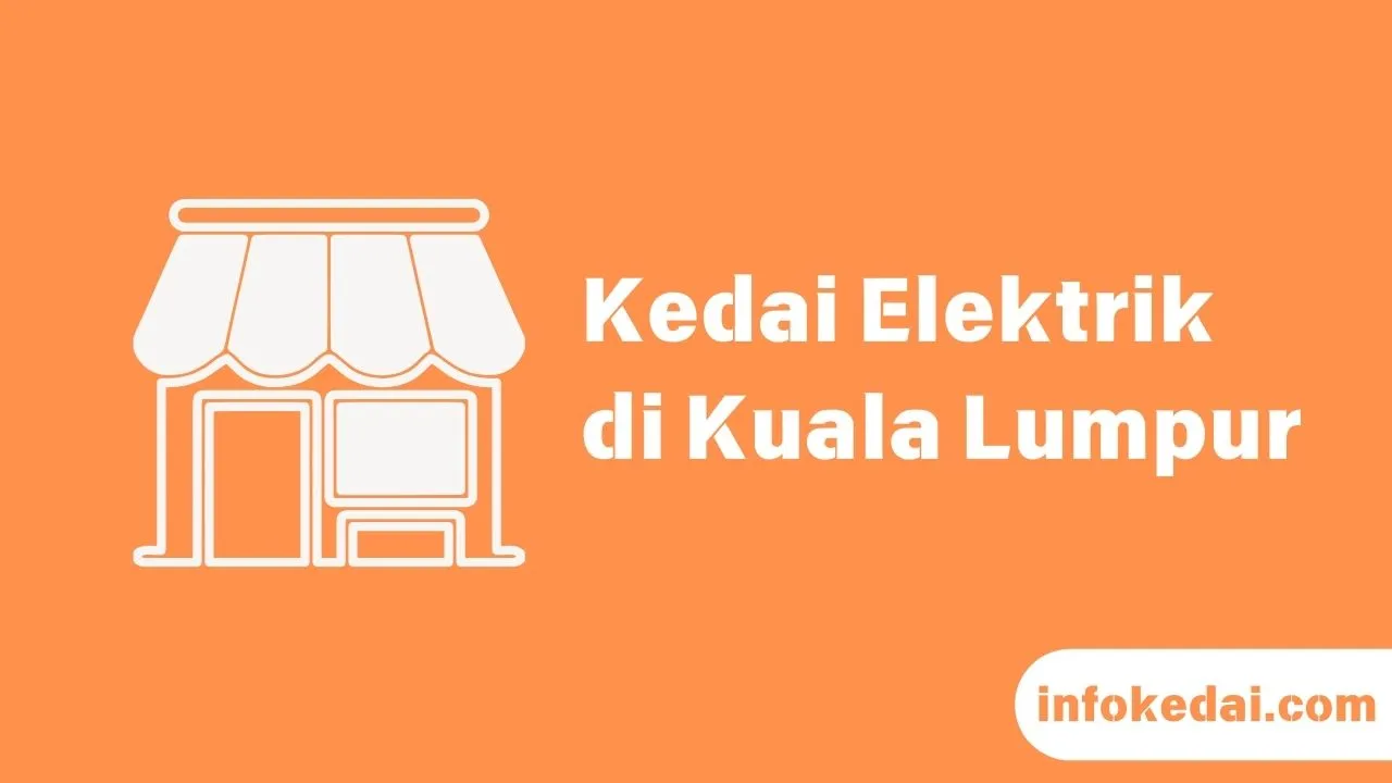 Cover Kedai Elektrik Kuala Lumpur
