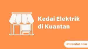Cover Kedai Elektrik Kuantan