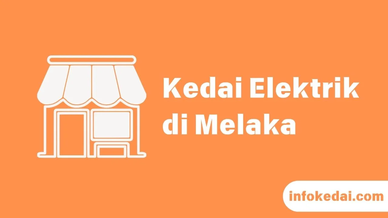 Cover Kedai Elektrik Melaka