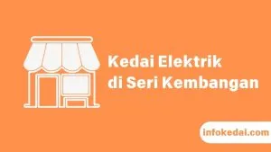 Cover Kedai Elektrik Seri Kembangan