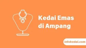 Cover Kedai Emas Ampang