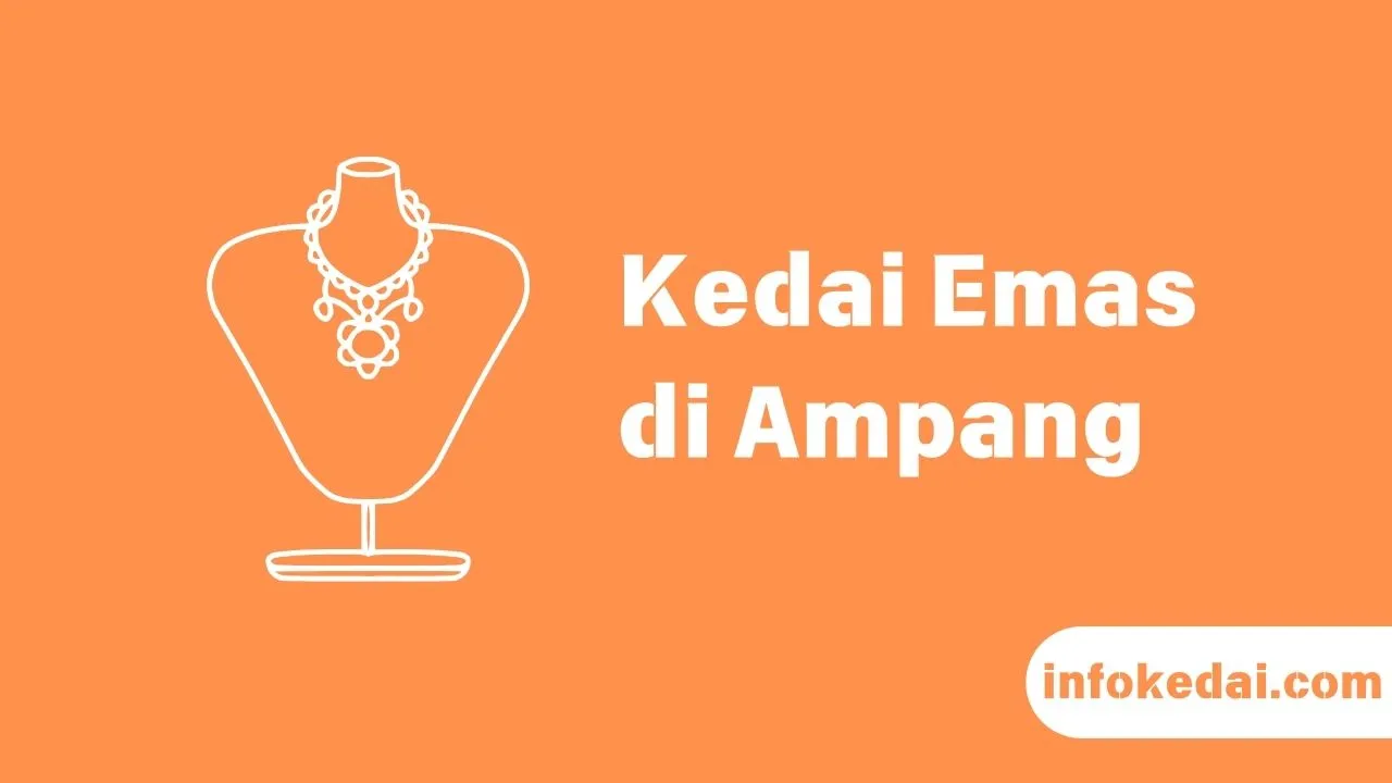 Cover Kedai Emas Ampang