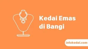 Cover Kedai Emas Bangi