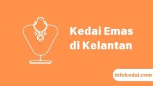 Cover Kedai Emas Kelantan