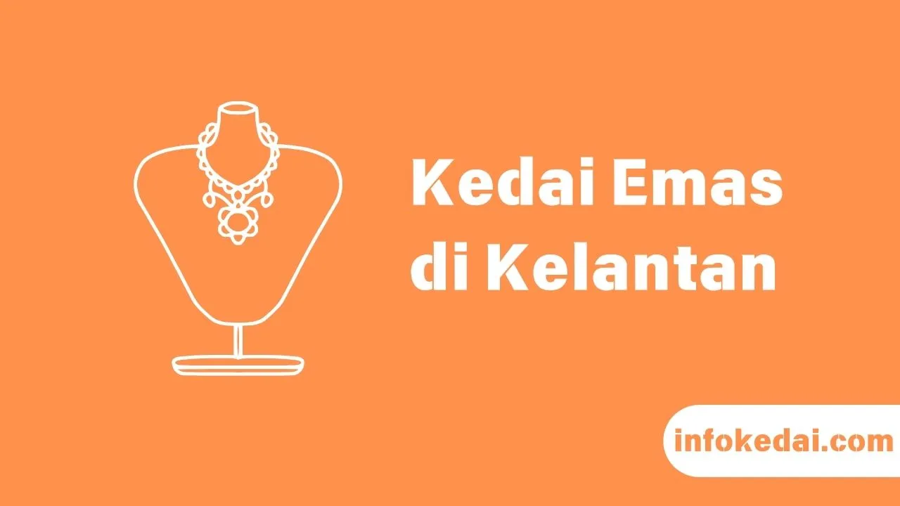Cover Kedai Emas Kelantan