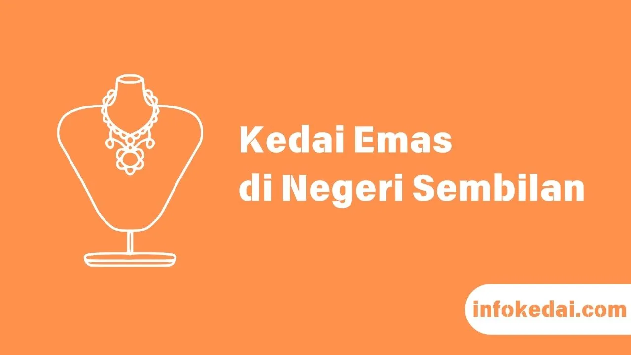 Cover Kedai Emas Negeri Sembilan