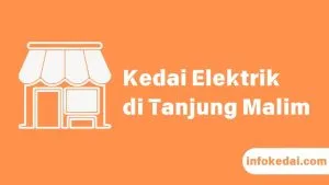 Cover Kedai Elektrik Tanjung Malim