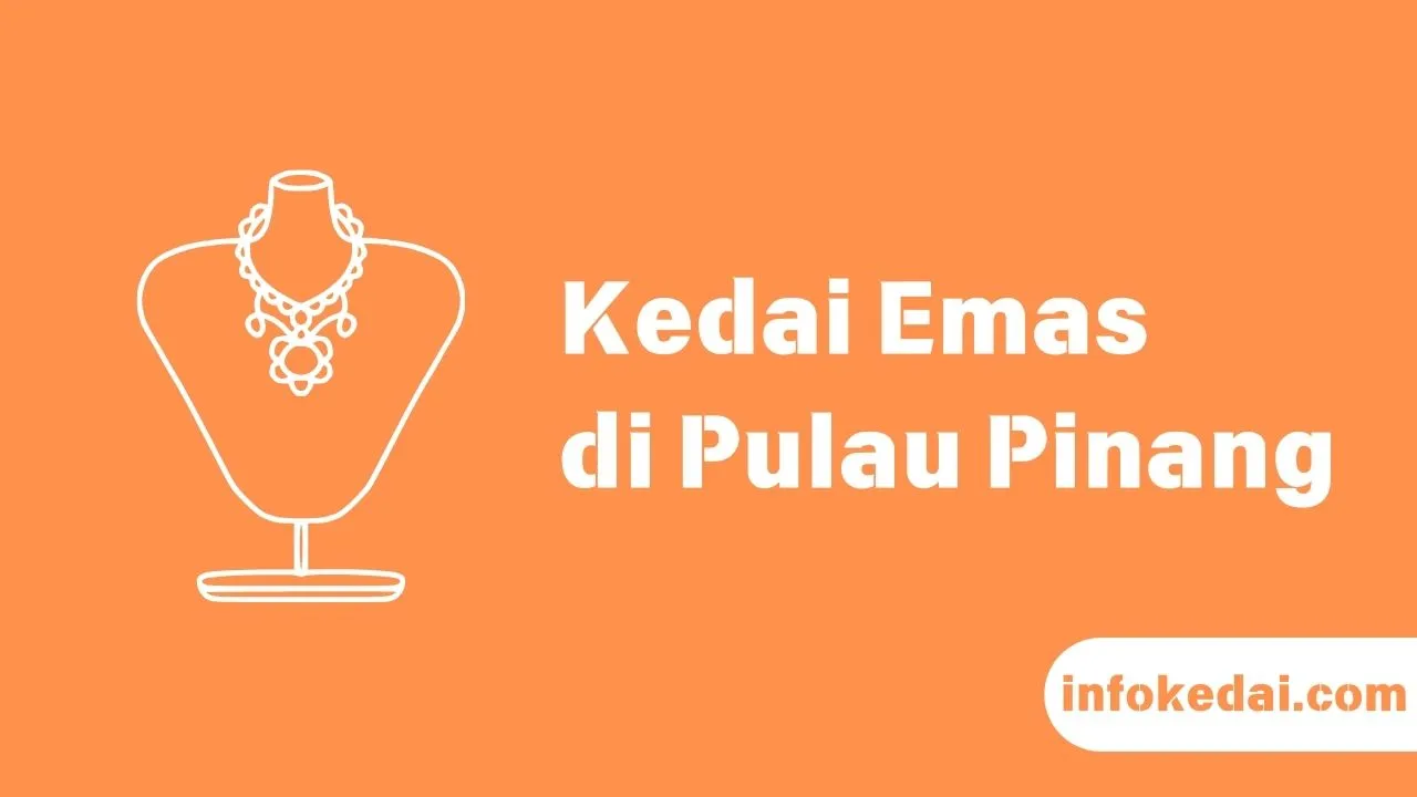 Cover Kedai Emas Pulau Pinang