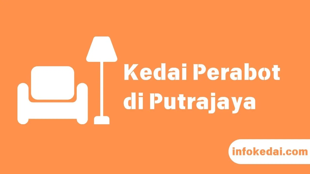 Cover Kedai Perabot Putrajaya