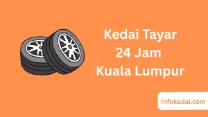 Kedai Tayar 24 Jam Kuala Lumpur